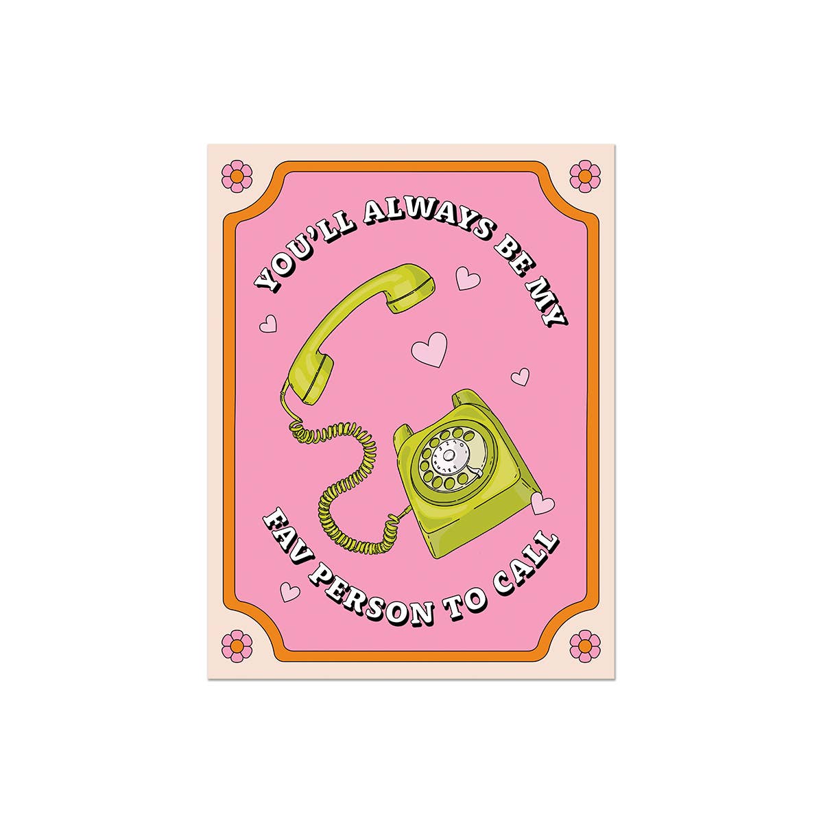 Fav Person to Call | Mother's Day Card