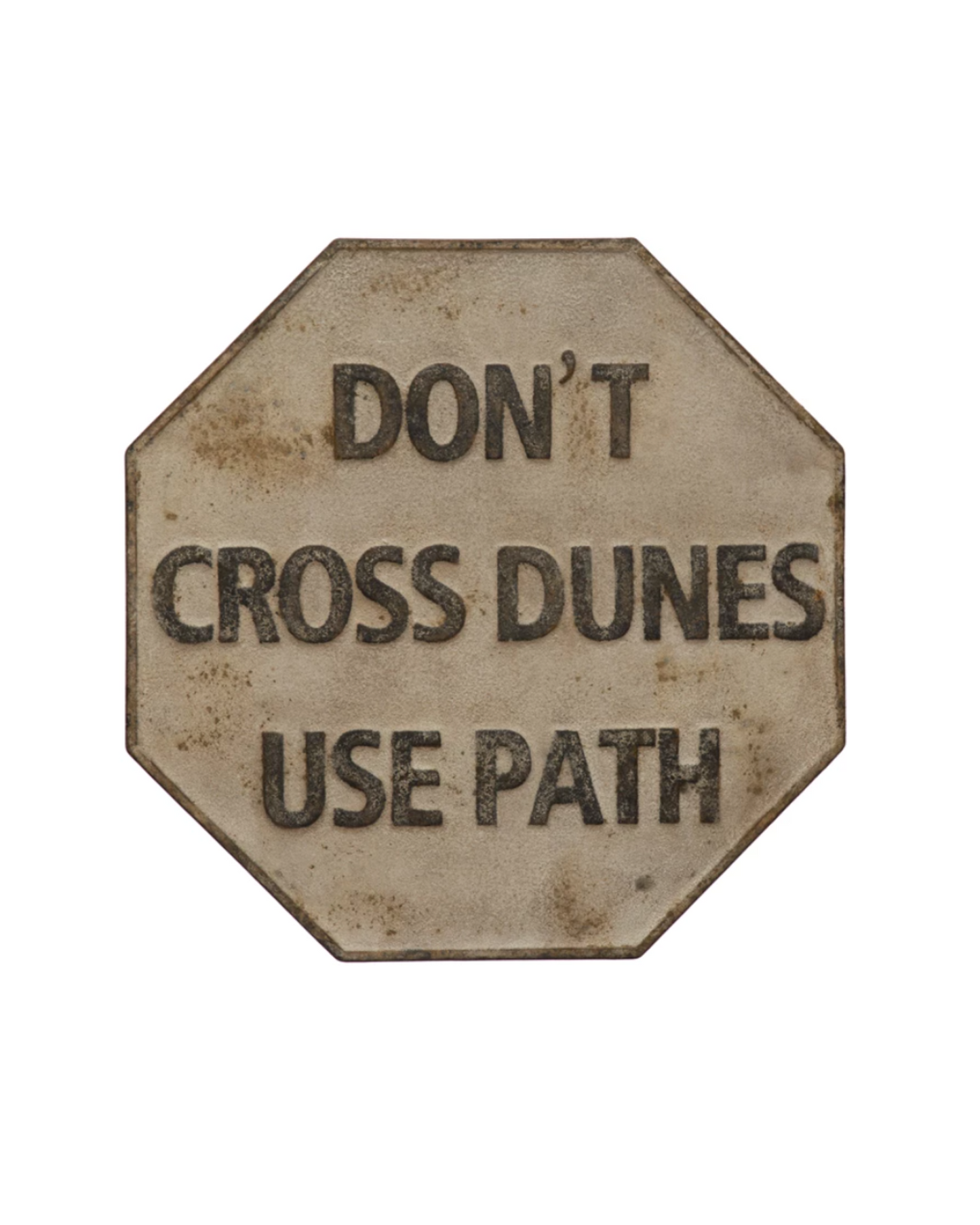 Don't Cross Dunes, Use Path Sign